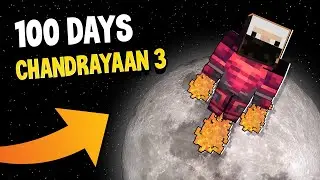 I Survived 100 Days in Chandrayaan 3 Mission