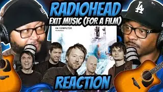 Radiohead - Exit Music (For A Film) #radiohead #reaction #music #trending