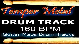 Temper Metal Drum Track 160 BPM, Drum Beats Instrumental for Bass Guitar Backing Tracks Beat 🥁 556