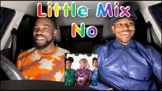 Little Mix - No (video reaction)