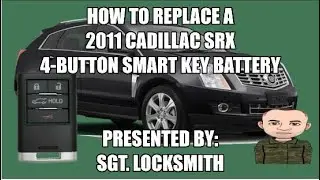 How to replace a 2011 Cadillac SRX 4 Button Smart Key Battery