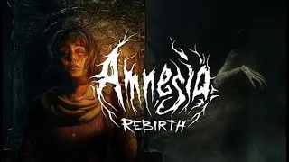 стрим Amnesia: rebirth забыл как стримить
