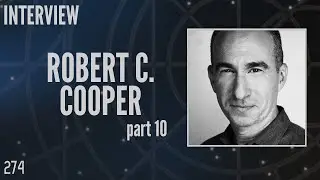 274: Robert C. Cooper, Writer, Director & Executive Producer, Stargate (Interview)