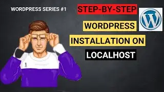 Install WordPress [2020] on localhost | XAMPP | step-by-step in your PC (Locally) | #1