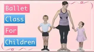 Kid's Ballet Class, for age 4 to 7 - Ballet Class For Children DVD.