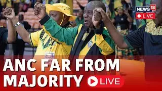 South Africa Elections 2024 Counting LIVE | South Africa Heads For Coalition | ANC Far From Majority