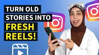 How to create an Instagram Reel out of Story Highlights (7 ideas for how to do it right!)