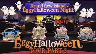 EGGY PARTY | BRAND NEW ISLAND HALLOWEEN NIGHT TOUR! (EGGYHALLOWEEN PART 2)