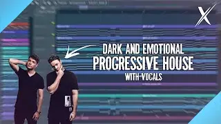 How To Make DARK EMOTIONAL Progressive House - FL Studio Tutorial