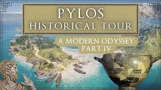 A Historical Tour of Pylos (My Odyssey Pt. 4)