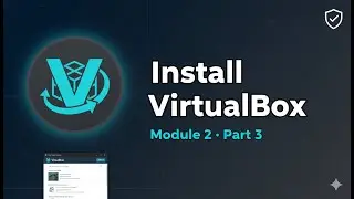 Ethical Hacking Course · Module 2 – Part 3 | Installing VirtualBox (Step-by-Step)