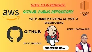 How to Integrate GitHub PUBLIC Repository with Jenkins & webhooks Auto Deploy enable.