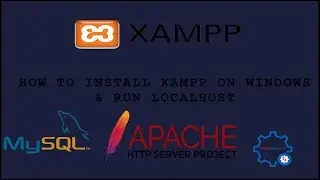 How to install Xampp for windows and run LocalHost in 2020- CodeSkills