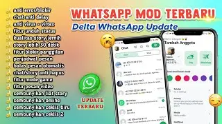 Update!! DELTA WHATSAPP 2024 | WA MOD TERBARU 2024 | WHATSAPP MOD TERBARU 2024