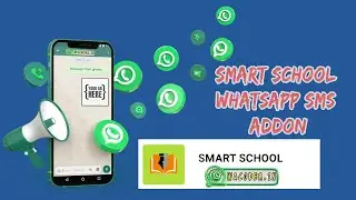 Smart School Whatsapp SMS Addon | Send WhatsApp Notification from Smart School Software | PHP