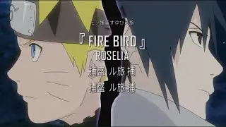 [Fanmade] Naruto Opening - FIRE BIRD by Roselia