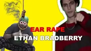 ETHAN BRADBERRY EAR RAPE