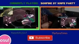 Osu | Bonfire By Knife Party