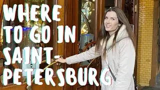 Where to go in Saint Petersburg