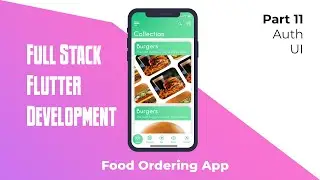 Full Stack Flutter Development[Food Ordering App] - Part 11 Auth UI