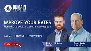 IMPROVE YOUR RATES. Predicting renewals as a domain name registry | FREE WEBINAR