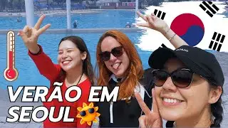 O QUE FAZER NO VERÃO DE SEOUL | COREIA DO SUL 🌞🏊