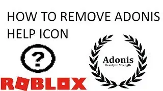 How to remove Adonis Loader help icon | Roblox