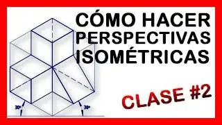Cómo hacer PERSPECTIVA ISOMÉTRICA 📏 Clase #2