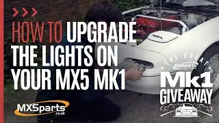 How To Upgrade Your Lights On Your MX5 Mk1
