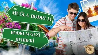 PLACES TO VISIT IN BODRUM I BODRUM TRAVEL PROGRAM