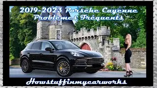 Porsche Cayenne 2019 à 2023 Problèmes, défauts, rappels et plaintes fréquents et courants