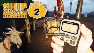 Ship Graveyard Simulator 2 | Episode 2 | Back Again