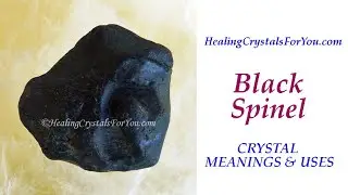 Black Spinel: Crystal Meanings & Uses