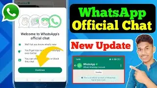 Welcome to WhatsApp's Official Chat | WhatsApp Official Chat Kya hai? WhatsApp Two Step Verification