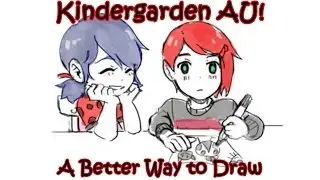 [Miraculous Ladybug Comic Dub] Kindergarden AU! | A Better Way to Draw
