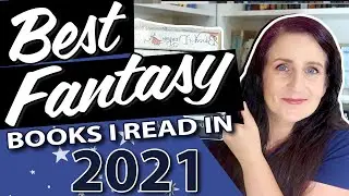 BEST FANTASY BOOKS I read in 2021