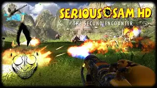 Serious Sam HD: The Second Encounter #2 - ВЕТЬКА НАЕБ... ОБМАНУЛИ ДВА РАЗА.