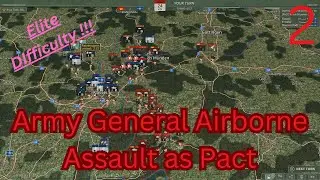 Warno Army General Airborne Assault Playing Pact on Elite | Part 2 | Generating momentum