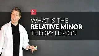 What Is The Relative Minor? Guitar Theory Lesson