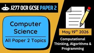 OCR J277 GCSE: Complete Paper Two (Computer Science Full Paper 2)