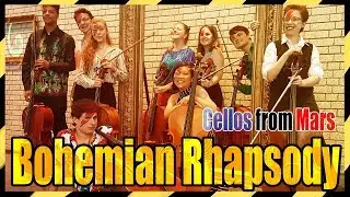 Queen: Bohemian Rhapsody || Cellos from Mars