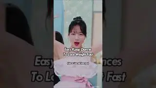 Easy Kpop Dances To Lose Weight Fast