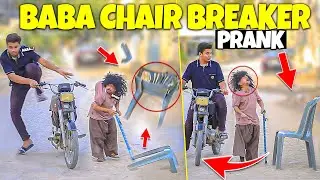 BaBa Chair BreaKer Prank | 
