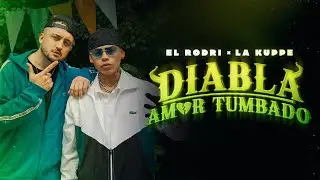 El Rodri, La Kuppé - Diabla / Amor Tumbado (Video Oficial)
