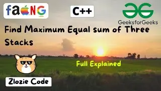 Find Maximum Equal sum of Three Stacks C++ || GFG Problem in CPP 