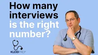How Many Residency Interviews Should You Have?