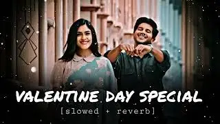Valentine Mashup 2024   Nonstop lofi song    MT GJ05   Love Mashup