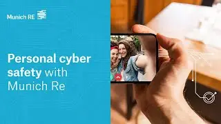 Personal Cyber Safety with Munich Re
