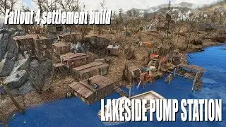 Fallout 4 Lakeside pump station Settlement build
