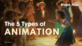 The 5 types of animation | Motionplex